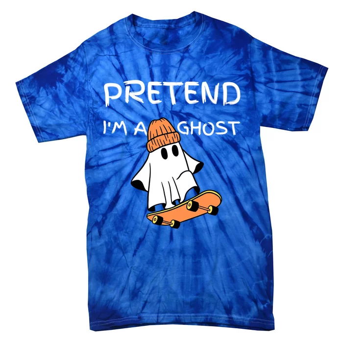 Pretend IM A Ghost Funny Lazy Halloween Costume Party Meaningful Gift Tie-Dye T-Shirt