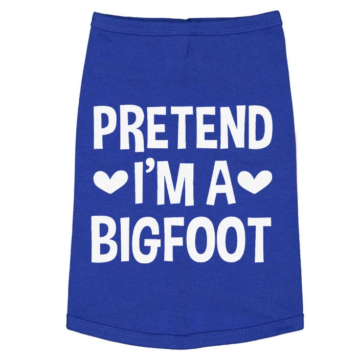 Pretend Im A Bigfoot Funny Halloween Costume For Women Doggie Tank