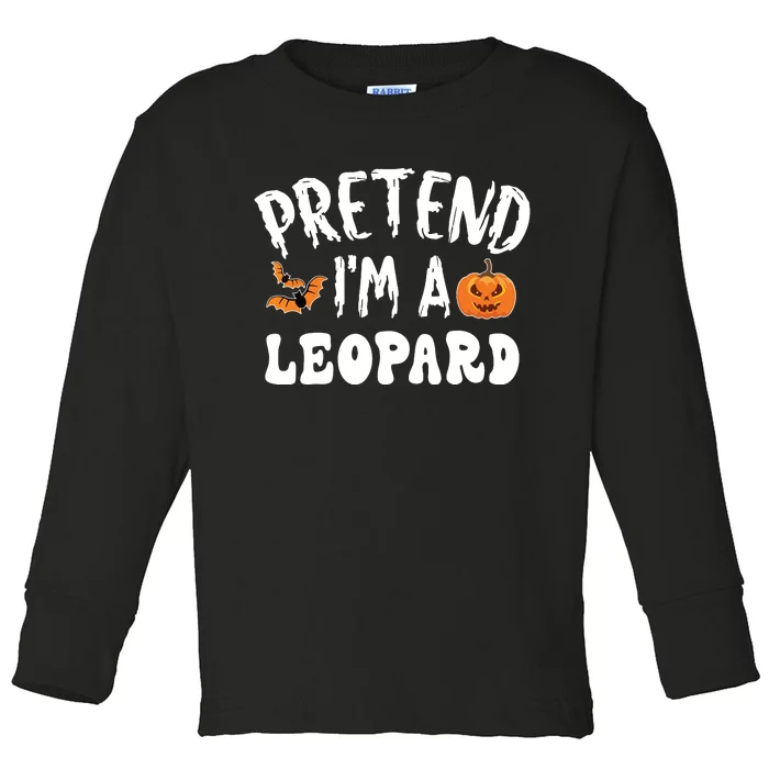 Pretend Im A Leopard Halloween Costume Women Party Toddler Long Sleeve Shirt