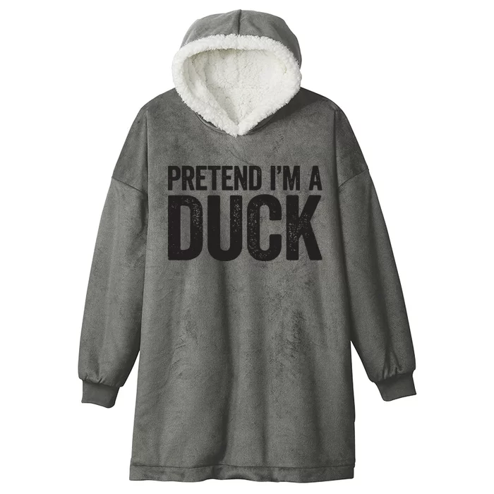 Pretend Im A Duck Matching Duck Costume Hooded Wearable Blanket