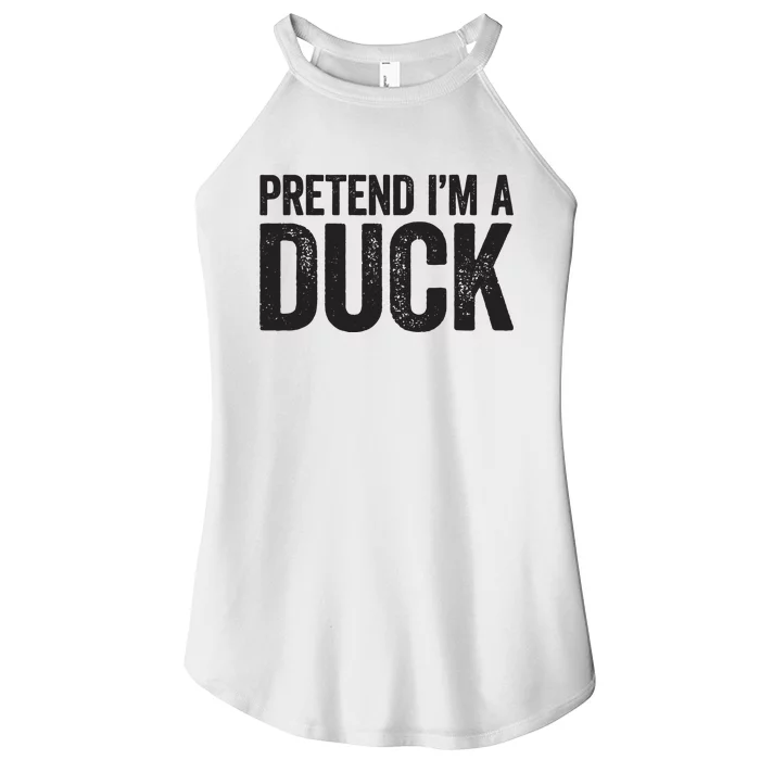 Pretend Im A Duck Matching Duck Costume Women’s Perfect Tri Rocker Tank