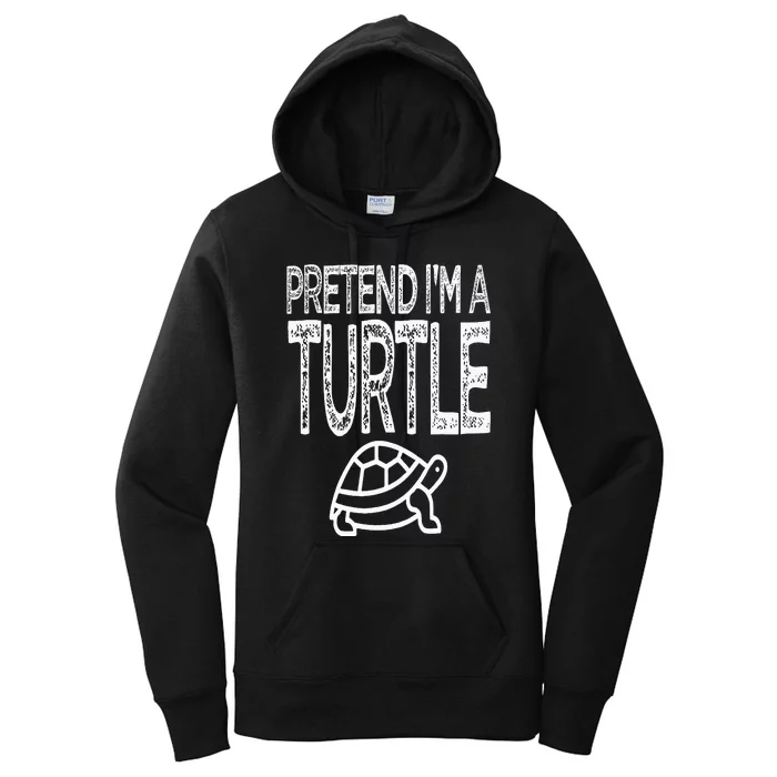 Pretend I'm A Turtle Matching Costume Women's Pullover Hoodie