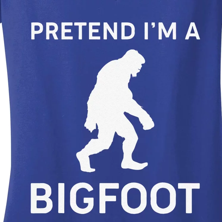 Pretend Im A Bigfoot Funny Halloween Outfit Costume Women's V-Neck T-Shirt