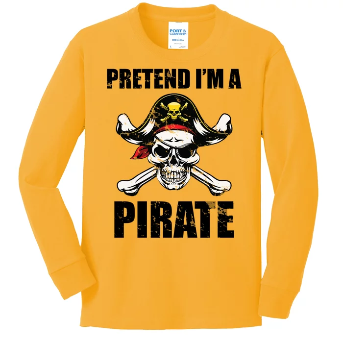 Pretend I'm A Pirate Kids Long Sleeve Shirt