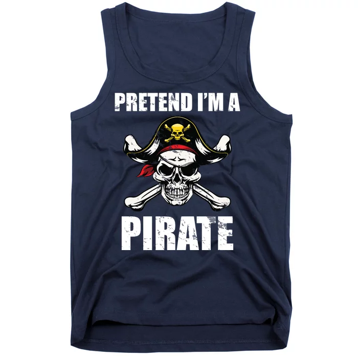 Pretend I'm A Pirate Tank Top