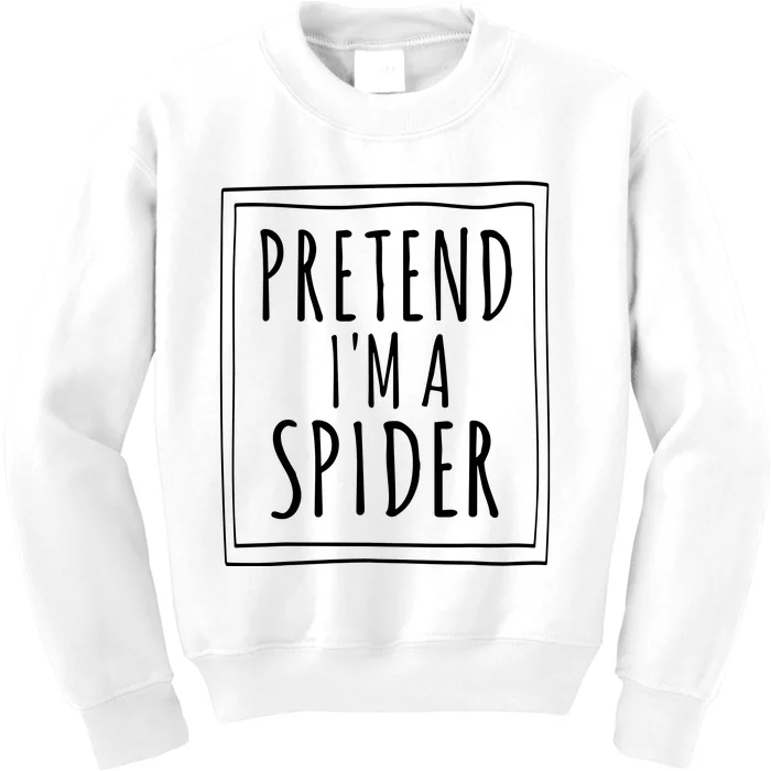 Pretend Im A Spider Halloween Kids Sweatshirt