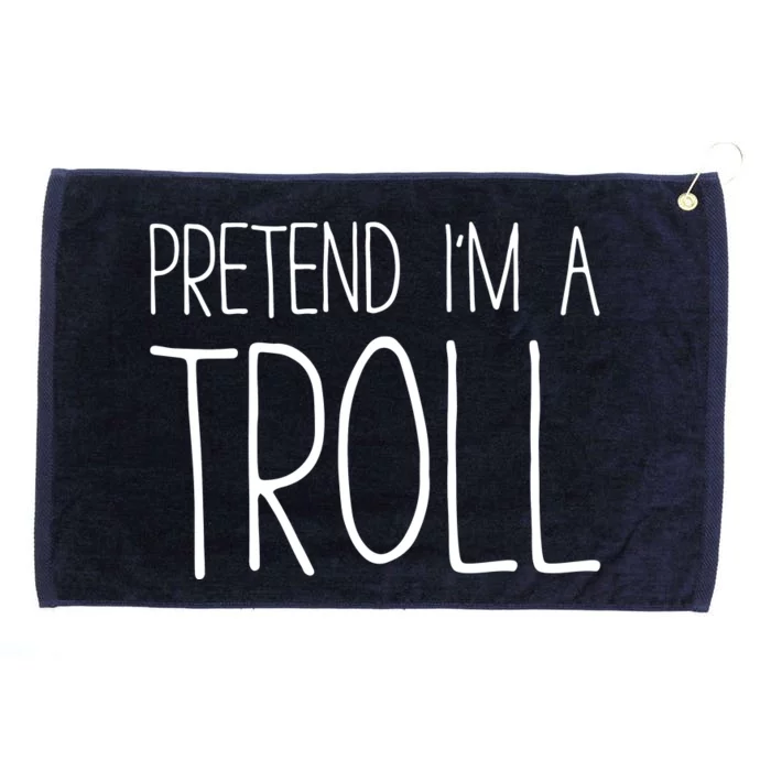 Pretend IM A Troll Adult Costume Grommeted Golf Towel