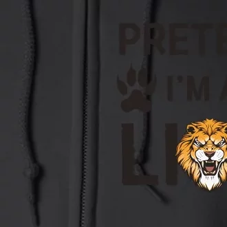 Pretend IM A Lion Funny Lazy Easy Diy Halloween Costume Full Zip Hoodie