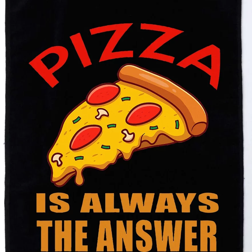 Pizza is Always the Answer Platinum Collection Golf Towel