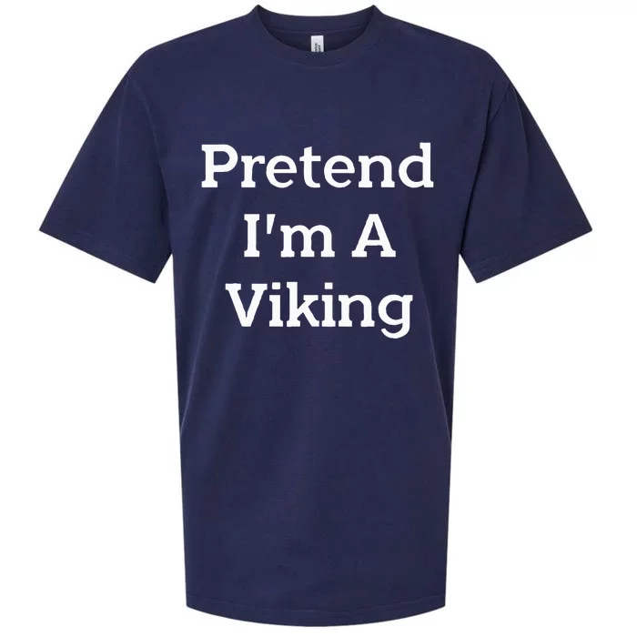 Pretend IM A Viking Costume Party Funny Halloween Viking Sueded Cloud Jersey T-Shirt