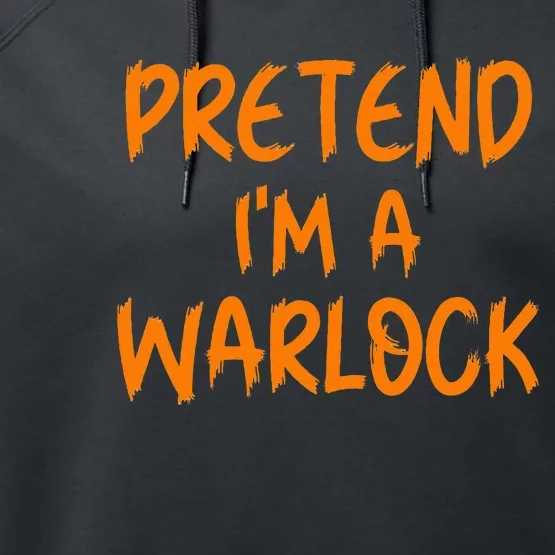 Pretend IM A Warlock Party Performance Fleece Hoodie