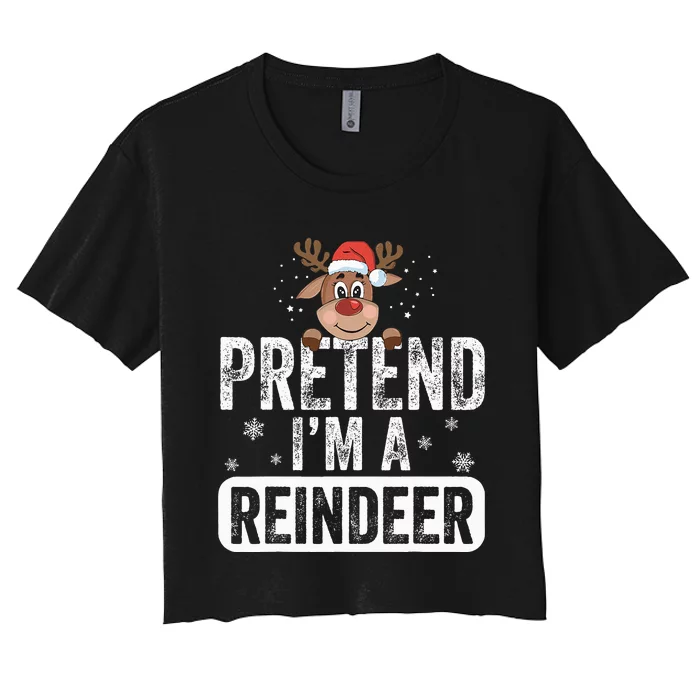 pretend I'm a reindeer Funny Reindeer Costume Christmas Xmas Women's Crop Top Tee