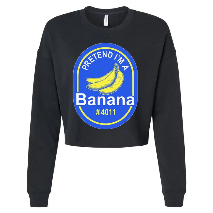 Pretend Im A Banana Lazy Halloween Last Minute Costume Cropped Pullover Crew