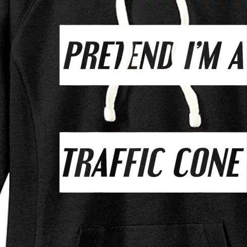 Pretend Im A Traffic Cone Costume Easy Halloween Costume Women's Fleece Hoodie