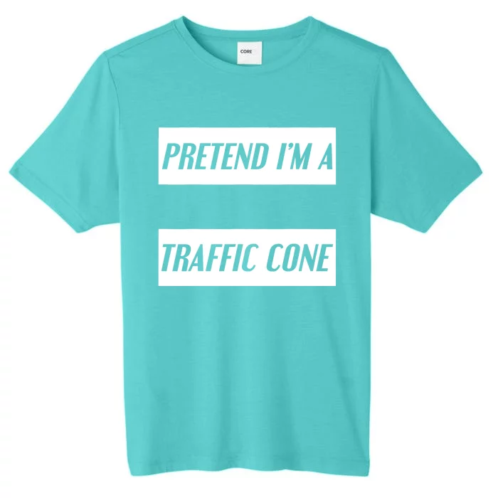 Pretend Im A Traffic Cone Costume Easy Halloween Costume ChromaSoft Performance T-Shirt