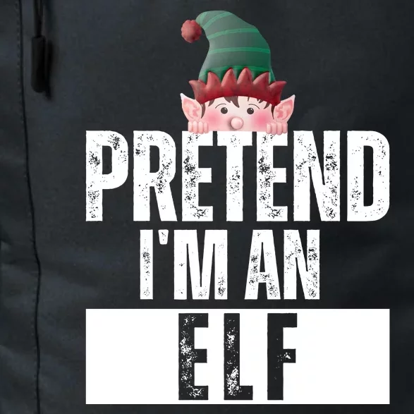 Pretend IM An Elf Funny Christmas Daily Commute Backpack