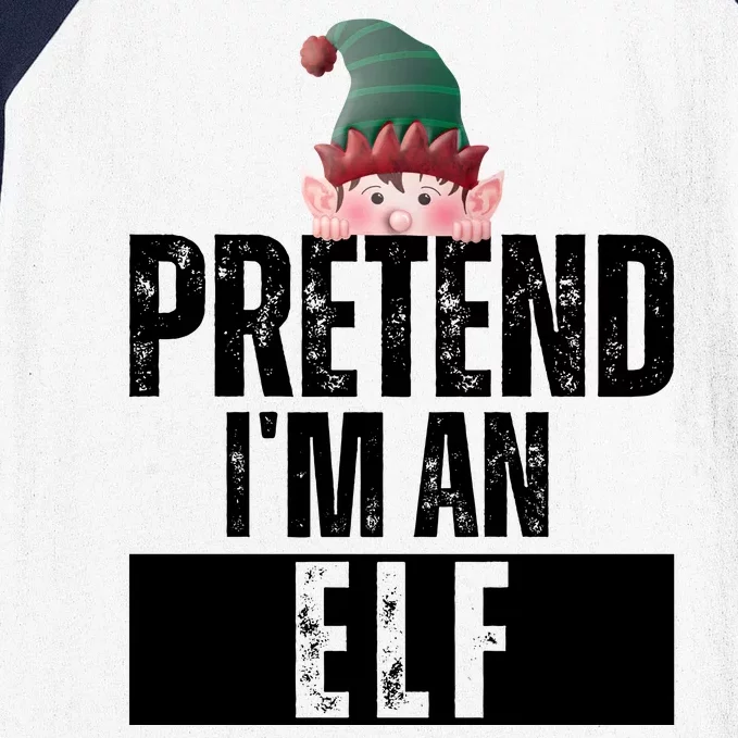 Pretend IM An Elf Funny Christmas Baseball Sleeve Shirt