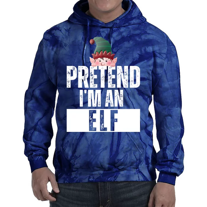 Pretend IM An Elf Funny Christmas Tie Dye Hoodie