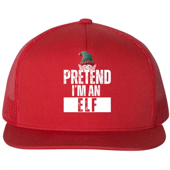 Pretend IM An Elf Funny Christmas Flat Bill Trucker Hat