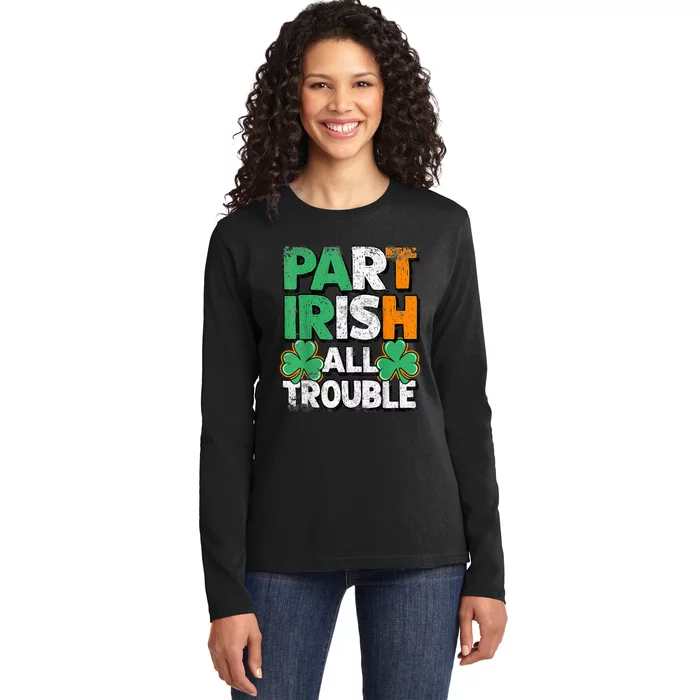 Part Irish All Trouble St Patrick's Day Gift For Boy Ladies Long Sleeve Shirt