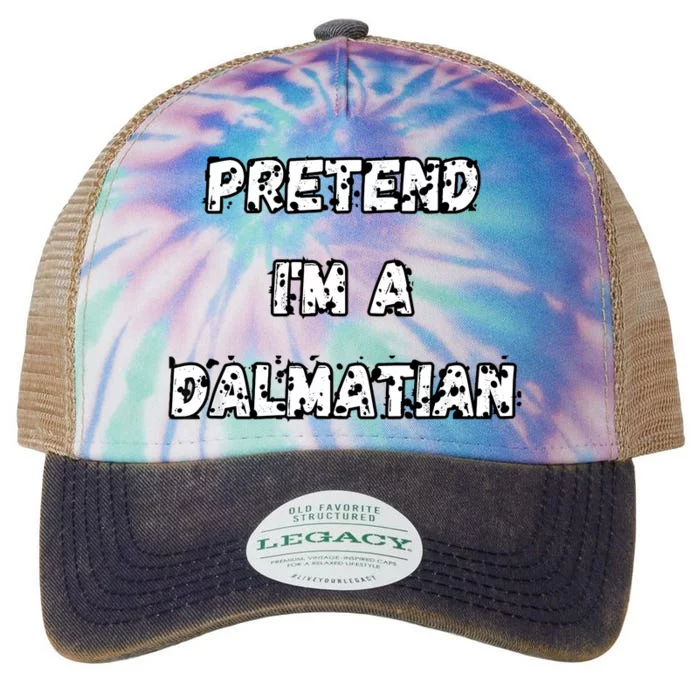 Pretend IM A Dalmatian Dog Funny Lazy Easy Dog Costume Legacy Tie Dye Trucker Hat