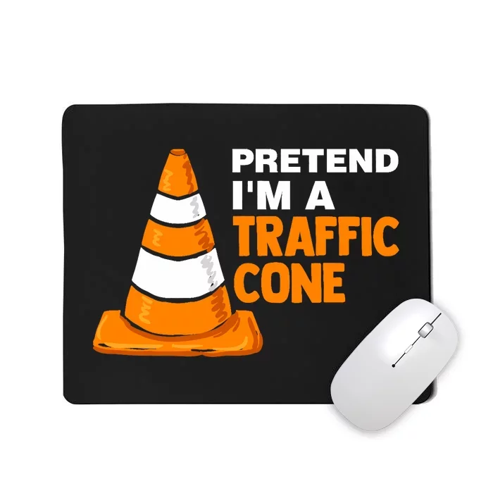 Pretend Im A Traffic Cone Costume Mousepad