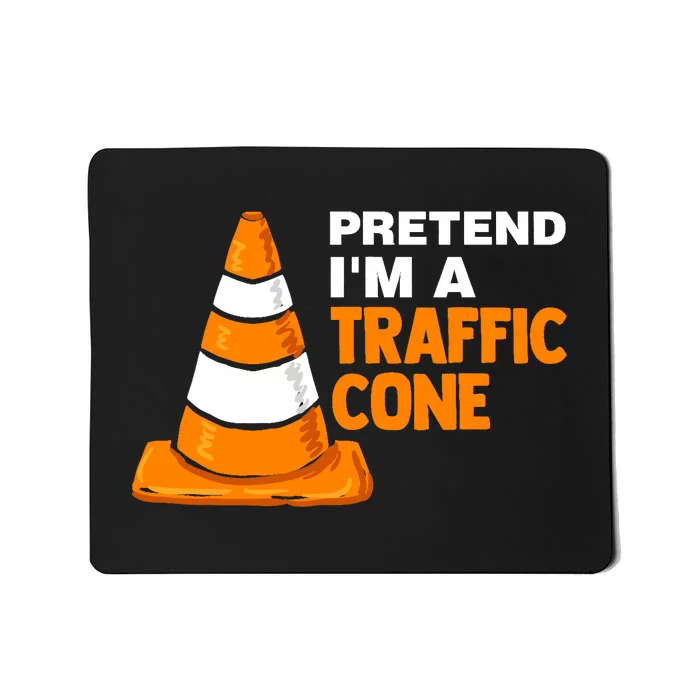 Pretend Im A Traffic Cone Costume Mousepad