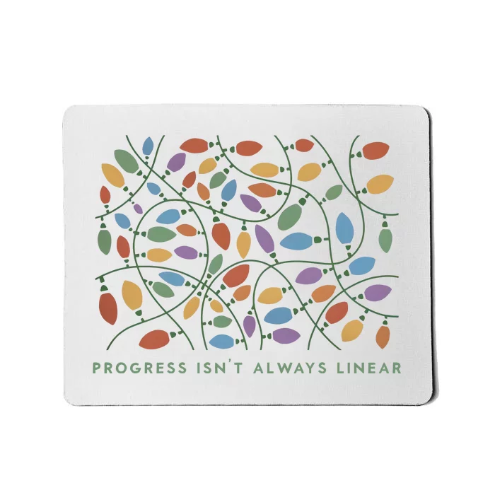 Progress IsnT Always Linear Special Education Teacher Mousepad