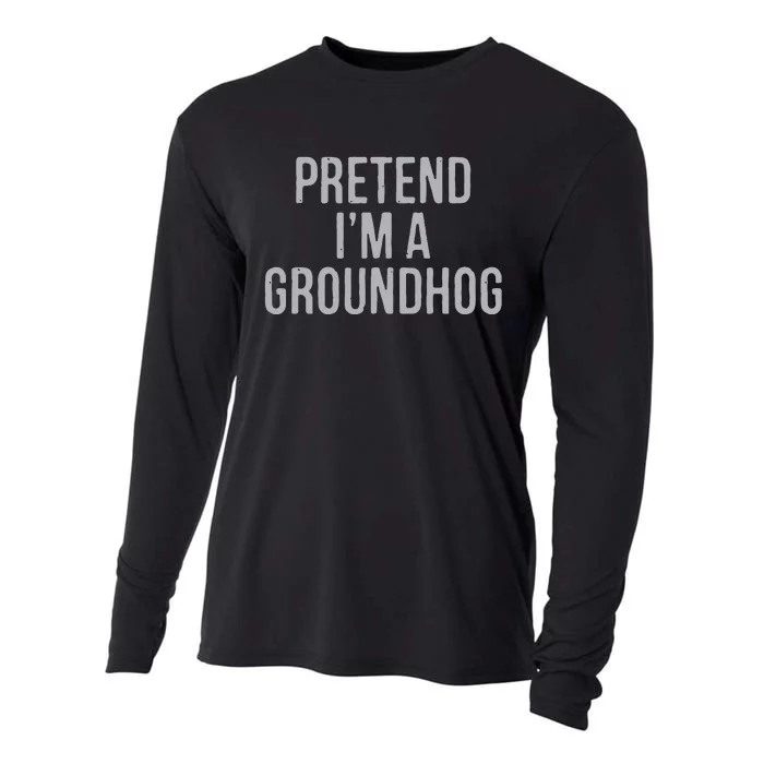 Pretend Im A Groundhog Lazy Halloween Costume Cooling Performance Long Sleeve Crew