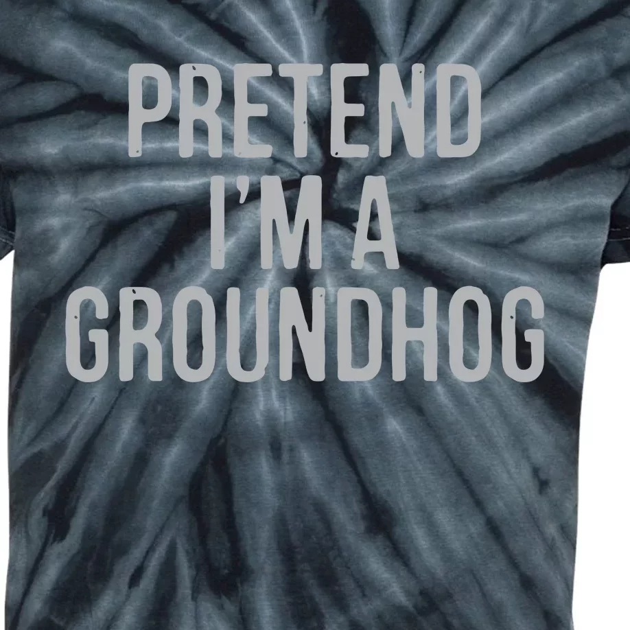 Pretend Im A Groundhog Lazy Halloween Costume Kids Tie-Dye T-Shirt