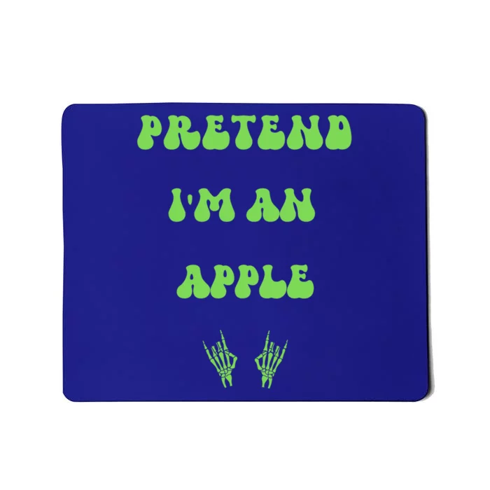 Pretend IM An Apple Halloween Costume Wavy Text Gift Mousepad