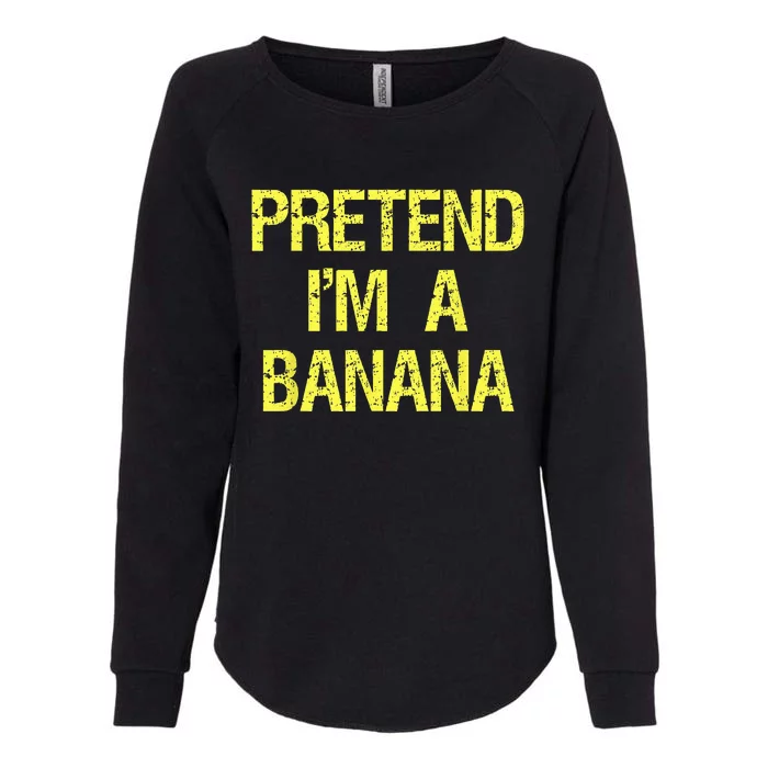 Pretend Im A Banana Funny Lazy Halloween Costume Outfit Womens California Wash Sweatshirt