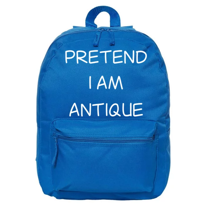 Pretend IM Antique Funny Gift Funny Easy Halloween Costume Gift 16 in Basic Backpack