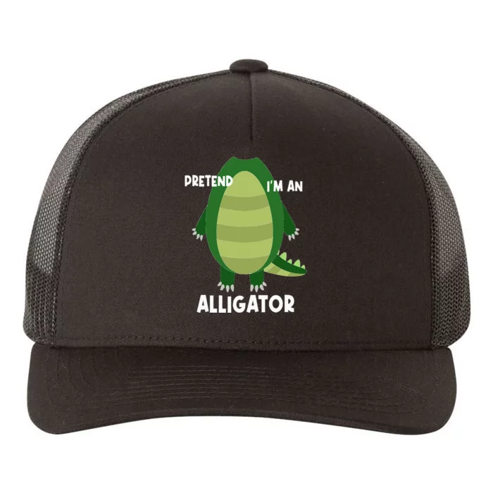 Pretend IM An Alligator Funny Lazy Halloween Costume Yupoong Adult 5-Panel Trucker Hat