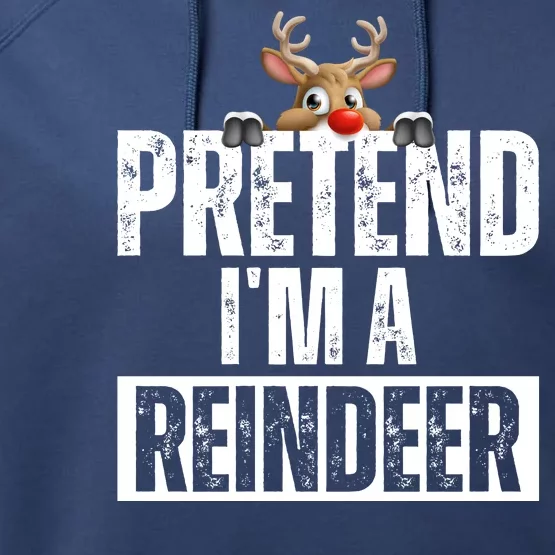 Pretend Im A Reindeer Funny Christmas Performance Fleece Hoodie