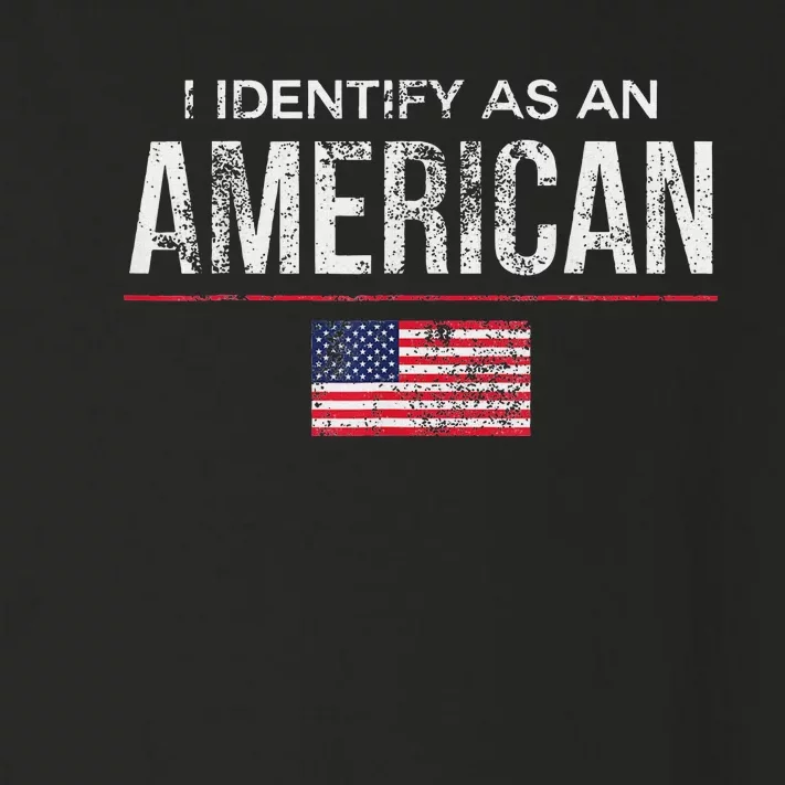 Proudly Identify As American No Identity Politics Toddler Long Sleeve Shirt