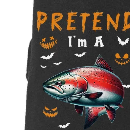 Pretend IM A Salmon Halloween Costume Fishing Lover Doggie 3-End Fleece Hoodie