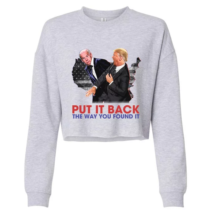 Put It Back The Way You Found It Funny Trump Slap Anti Biden Cropped Pullover Crew