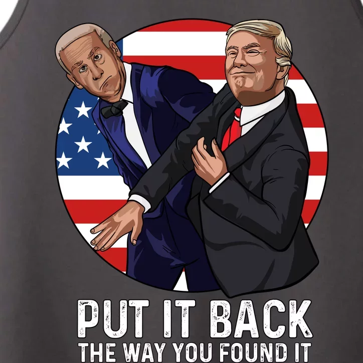 Put It Back The Way You Found It Funny Trump Slap Biden Performance Tank