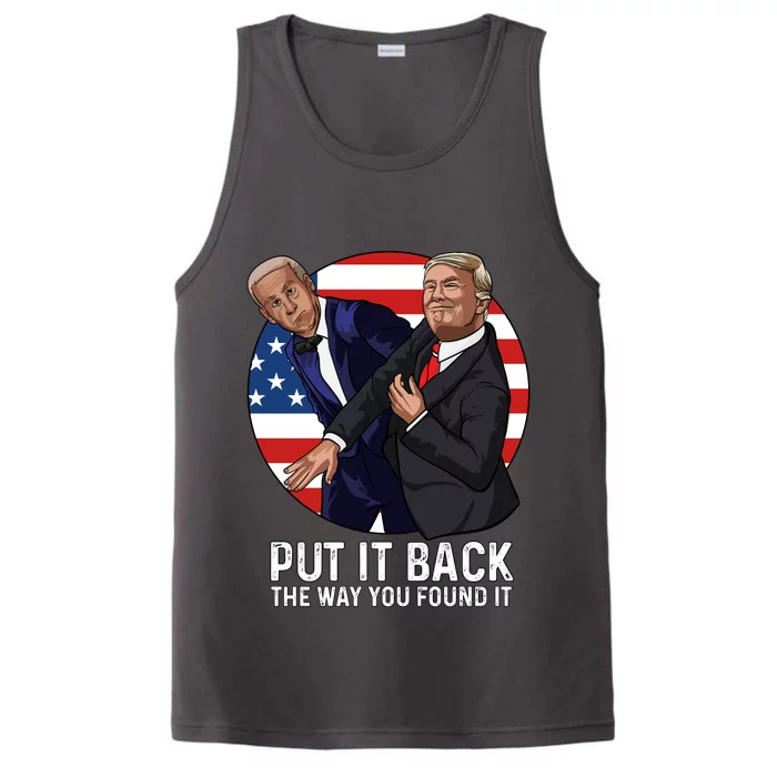 Put It Back The Way You Found It Funny Trump Slap Biden Performance Tank