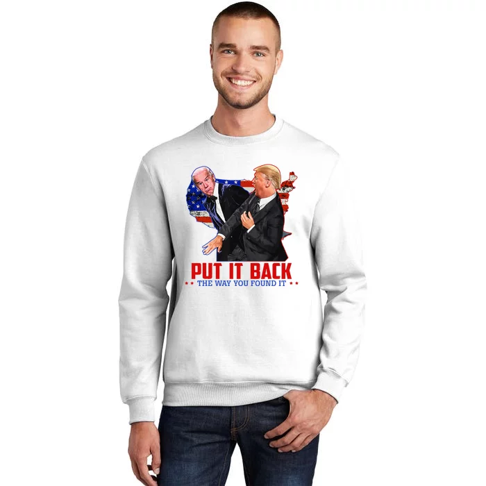 Put It Back The Way You Found It Funny Trump Slap Anti Biden Sweatshirt