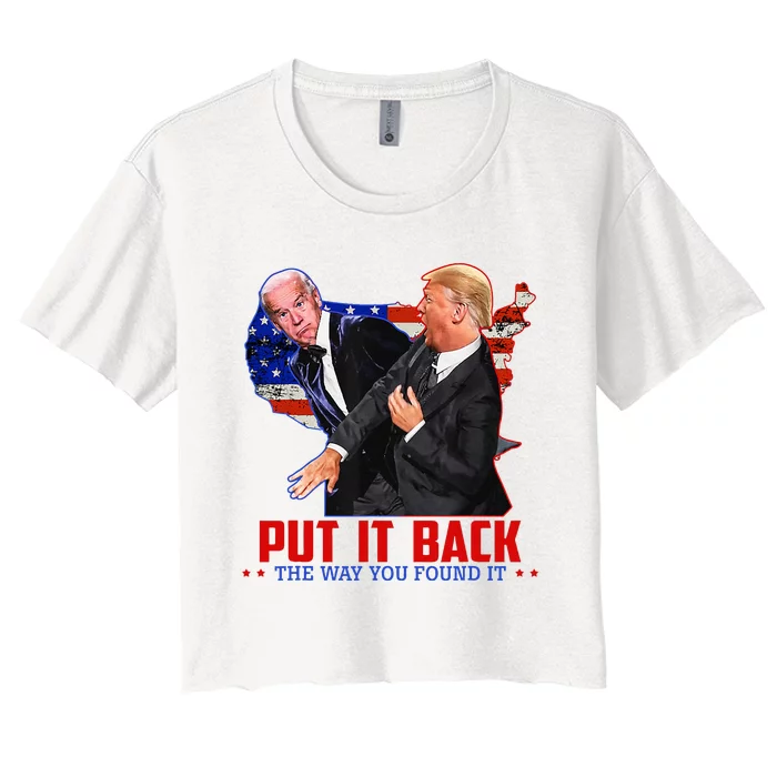 Put It Back The Way You Found It Funny Trump Slap Anti Biden Women's Crop Top Tee