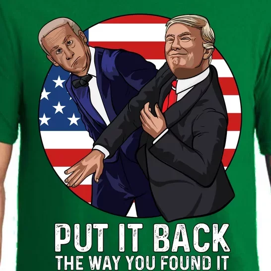 Put It Back The Way You Found It Trump Slap Biden Pajama Set