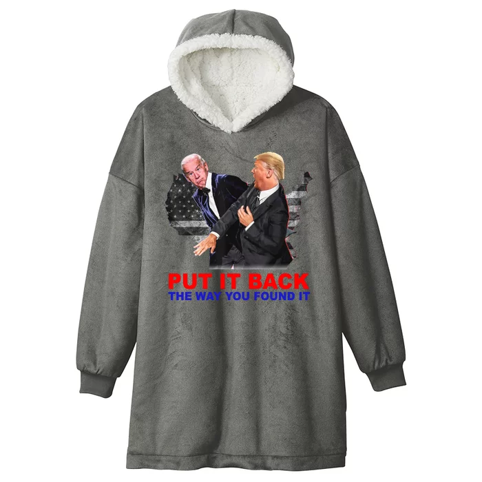 Put It Back The Way You Found It Donald Trump Anti Biden Hooded Wearable Blanket