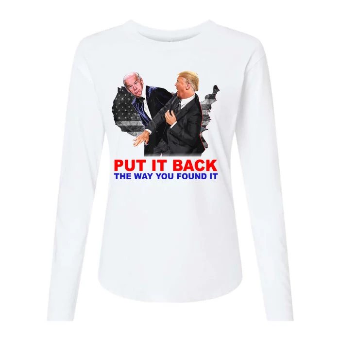 Put It Back The Way You Found It Donald Trump Anti Biden Womens Cotton Relaxed Long Sleeve T-Shirt