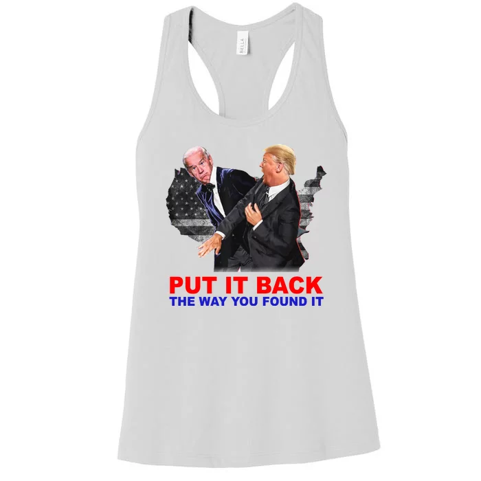 Put It Back The Way You Found It Donald Trump Anti Biden Women's Racerback Tank