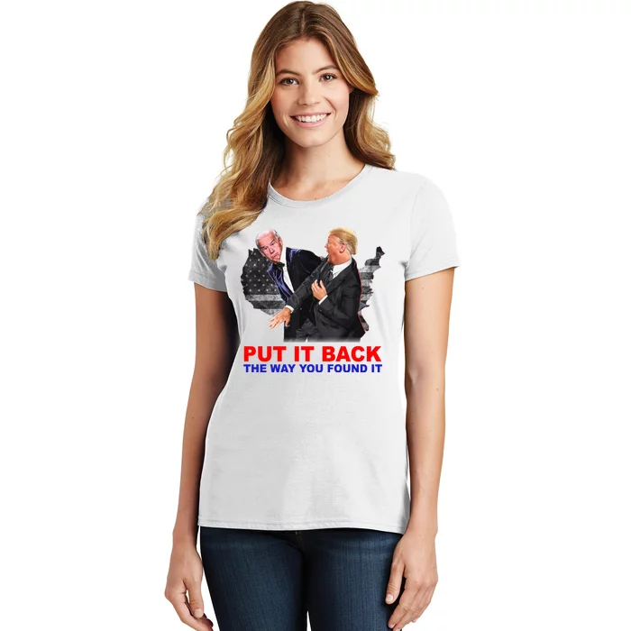 Put It Back The Way You Found It Donald Trump Anti Biden Women's T-Shirt