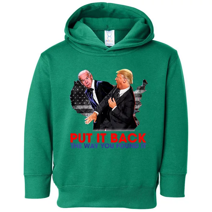 Put It Back The Way You Found It Funny Trump Slap Anti Biden Toddler Hoodie