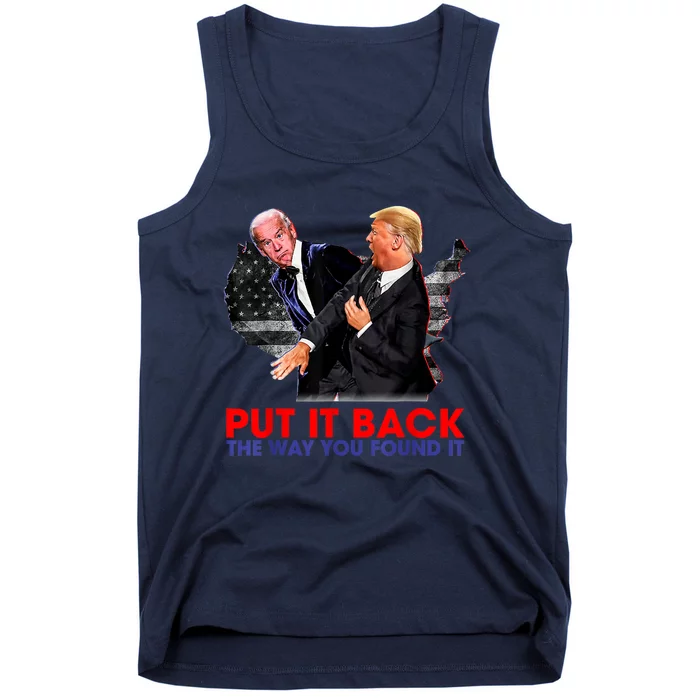 Put It Back The Way You Found It Funny Trump Slap Anti Biden Tank Top