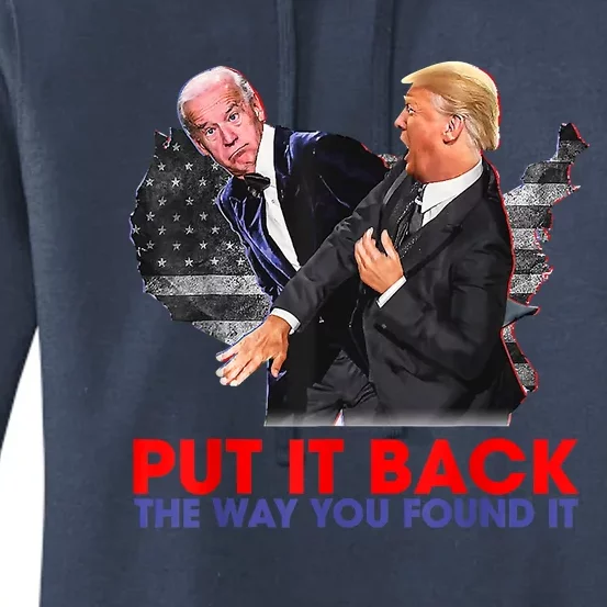 Put It Back The Way You Found It Funny Trump Slap Anti Biden Women's Pullover Hoodie